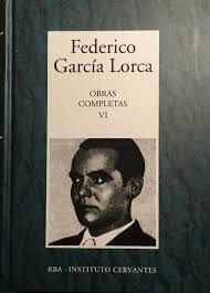 Federico Garcia Lorca (Obras Completas VI)