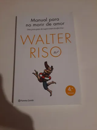 Manual para no morir de amor: Diez principios d...