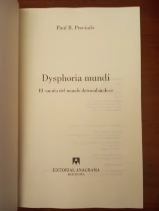 Dysphoria mundi