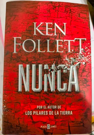 Nunca: Por el autor de Los pilares de la Tierra