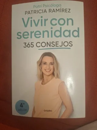 Vivir con serenidad. 365 consejos / Live in Ser...