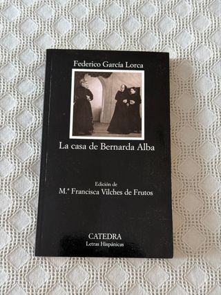 La casa de Bernarda Alba (Coleccion Letras Hisp...