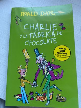 Charlie y la fábrica de chocolate / Charlie and...