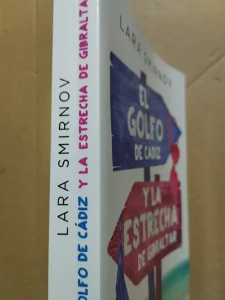El Golfo de Cádiz y la Estrecha de Gibraltar