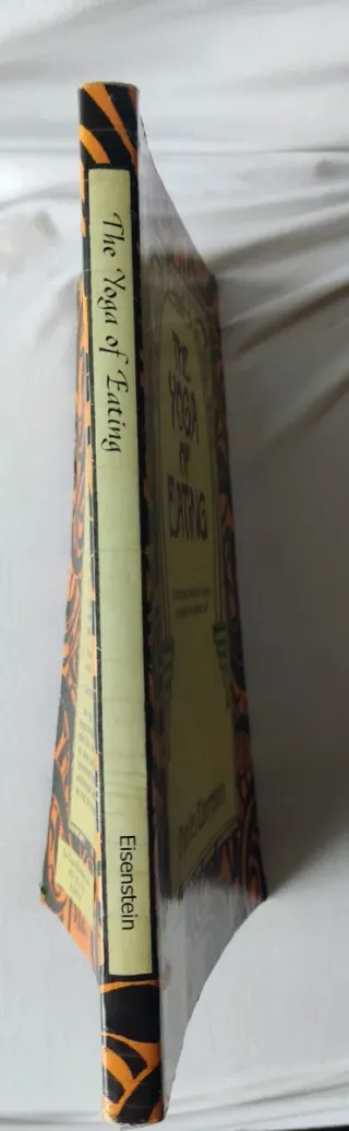 The Yoga of Eating Transcending Diets and Dogma...