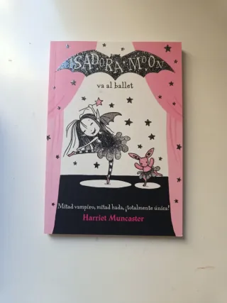 Isadora Moon va al ballet / Isadora Moon Goes t...