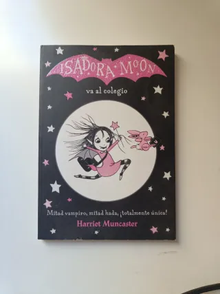 Isadora Moon va al colegio / Isadora Moon Goes ...