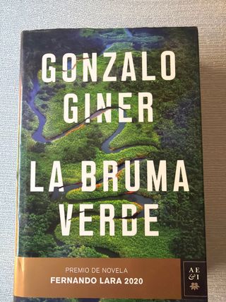 La bruma verde: Premio de Novela Fernando Lara ...