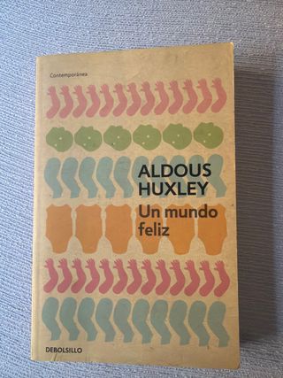 Un mundo feliz / Brave New World (Spanish Edition)