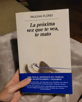 La próxima vez que te vea, te mato