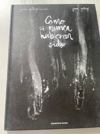 Como si nunca hubieran sido