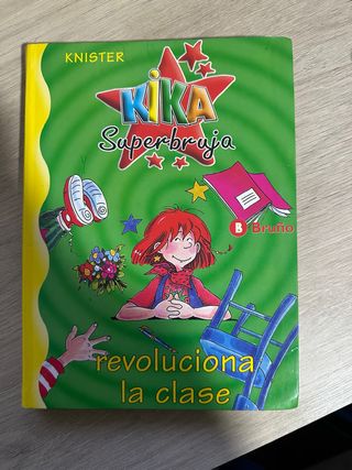 Kika Superbruja revoluciona la clase (Kika Supe...