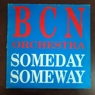 1994 MAKINA BCN Orchestra Someday Someway Vinilo