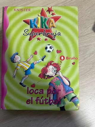 Kika Superbruja, loca por el fútbol (Kika super...