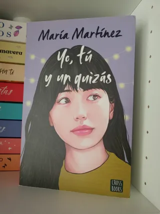 Tú, yo y un tal vez