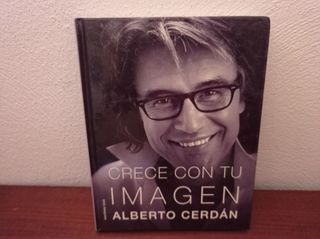 CRECE CON TU IMAGEN . LIBRO DE ALBERTO CERDÁN