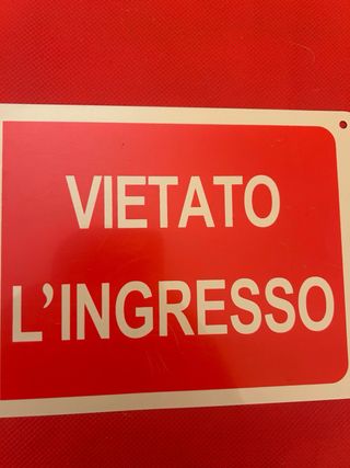 Cartello Vietato l'Ingresso