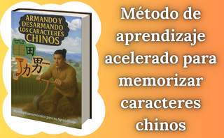 Armando y Desarmando Los Caracteres Chinos: Mét...