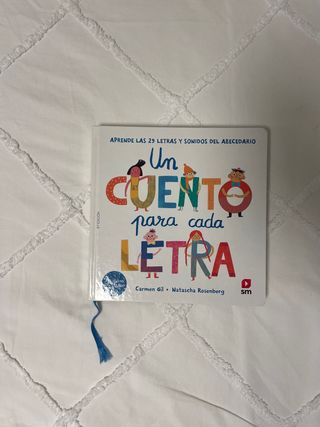 Un cuento para cada letra. Aprende las 29 letra...
