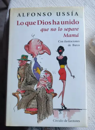Libro Lo que Dios ha unido...