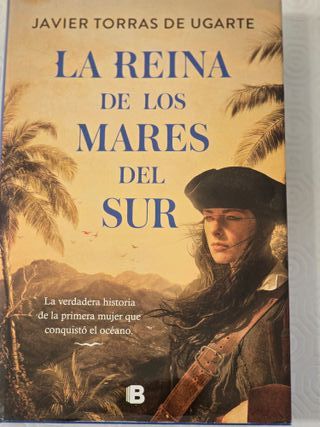 La Reina de los Mares del Sur Javier Torras de Uga