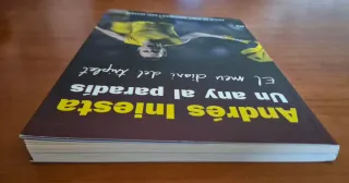 Andrés Iniesta: Un any al paradís. El meu diari