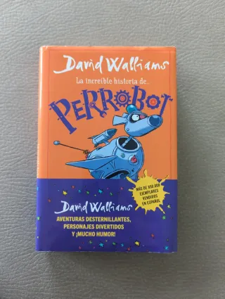 La increíble historia de Perrobot