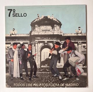 Septimo Sello - Todos los Paletos Fuera de Madrid