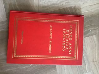 Atlante storico 100 anni d Italia