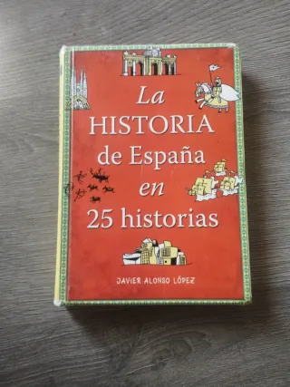 La historia de España en 25 historias (Spanish ...