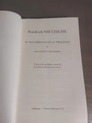 El nacimiento de la tragedia: o helenismo y pes...
