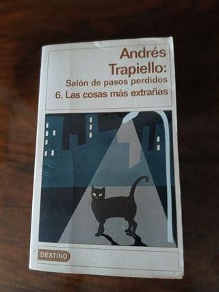 Salón de pasos perdidos. 6. Las cosas más extrañas