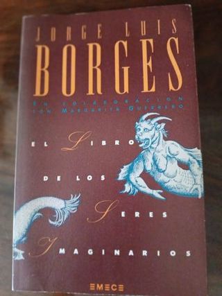 El libro de los seres imaginarios. Jorge Luis Borg