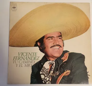 Vinilo Vicente Fernandez Tu Camino Y El Mio