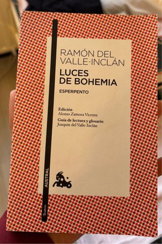 Luces de Bohemia: Esperpento. Edición de Alonso...