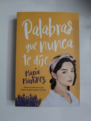 Palabras que nunca te dije (Spanish Edition)