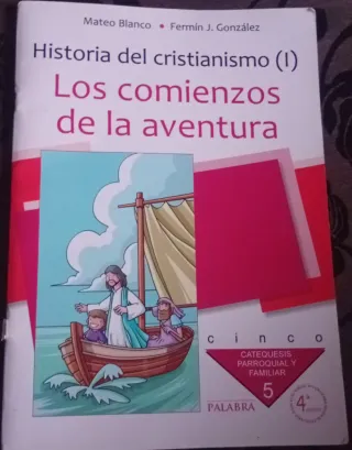 Catequesis. Historia del Cristianismo I.