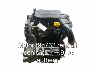 Motor f9q732 renault scenic (ja..) 1.9 dci