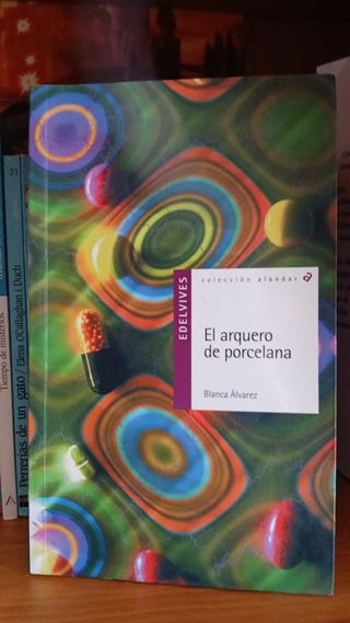 Libro El arquero de porcelana