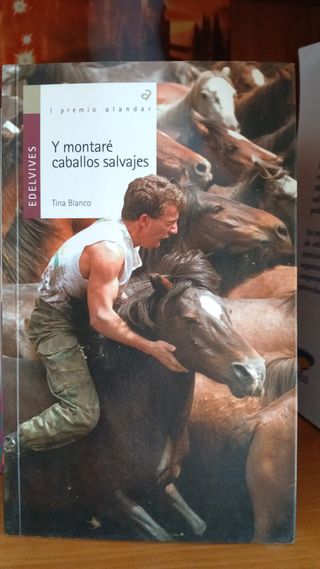 Libro Y montaré caballos salvajes