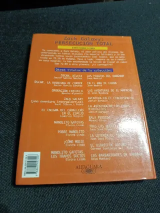 Zack galaxy: persecucion total (Alfaguay)