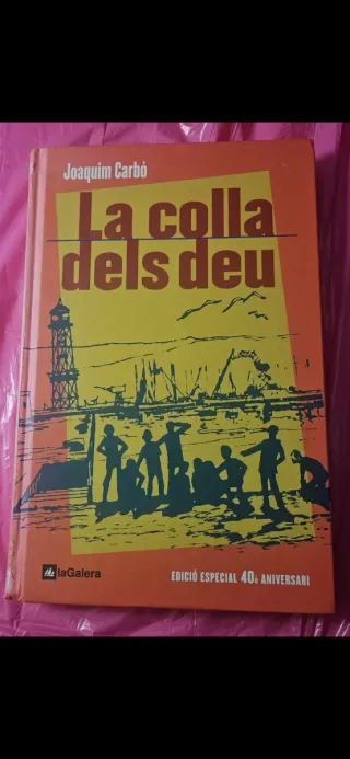 La colla dels deu - Joaquim Carbó