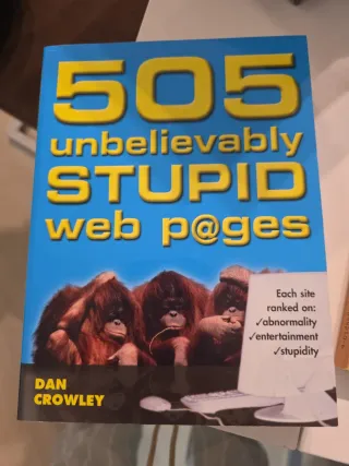 505 unbelievable Stupid Web Pages