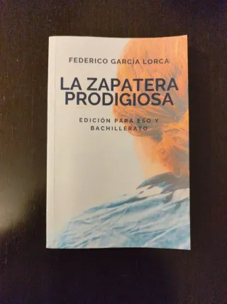 La zapatera Prodigiosa: Edición para ESO y Bach...