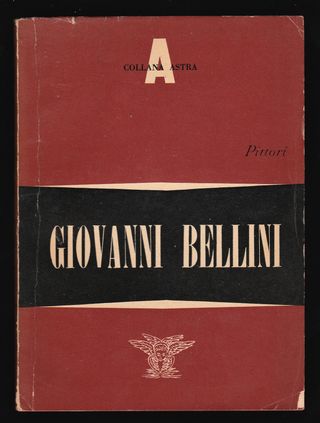 GIOVANNI BELLINI - Monografia d'arte