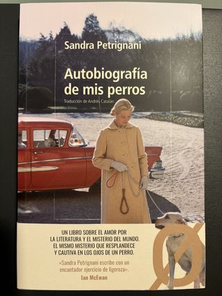 AUTOBIOGRAFÍA DE MIS PERROS