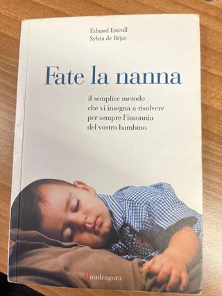 Fate la nanna. Il semplice metodo che vi insegn...