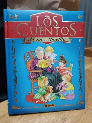 Los cuentos de mi abuelita (Spanish Edition)