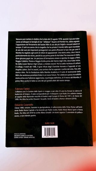 Kobe Bryant. Il morso del Mamba. Dall'Italia al...