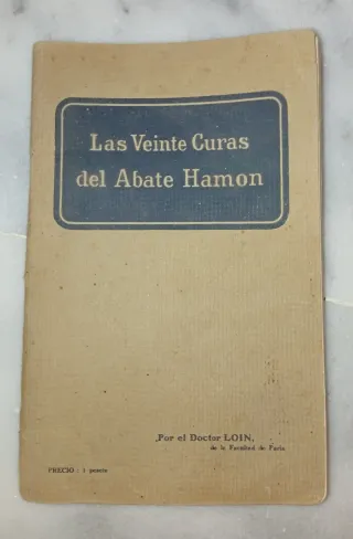 Las veinte curas del Abate Hamon. Medicina Natural